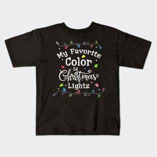 my favorite color is christmas lights Kids T-Shirt